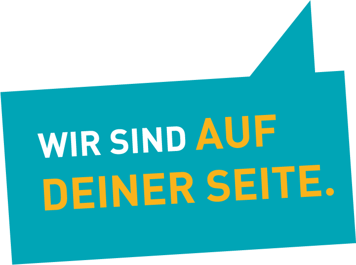 Wir sind auf deiner Seite